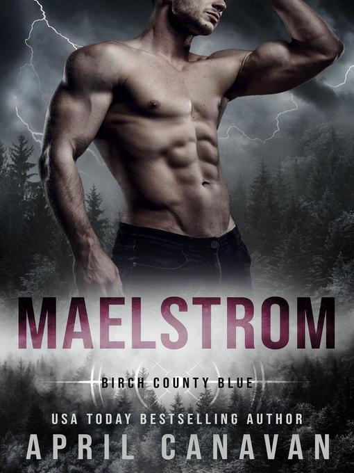 Title details for Maelstrom by April Canavan - Available